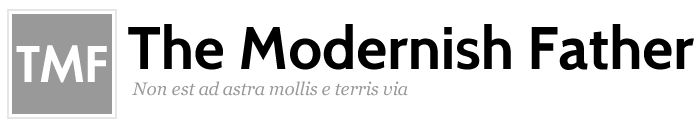 The Modernish Father